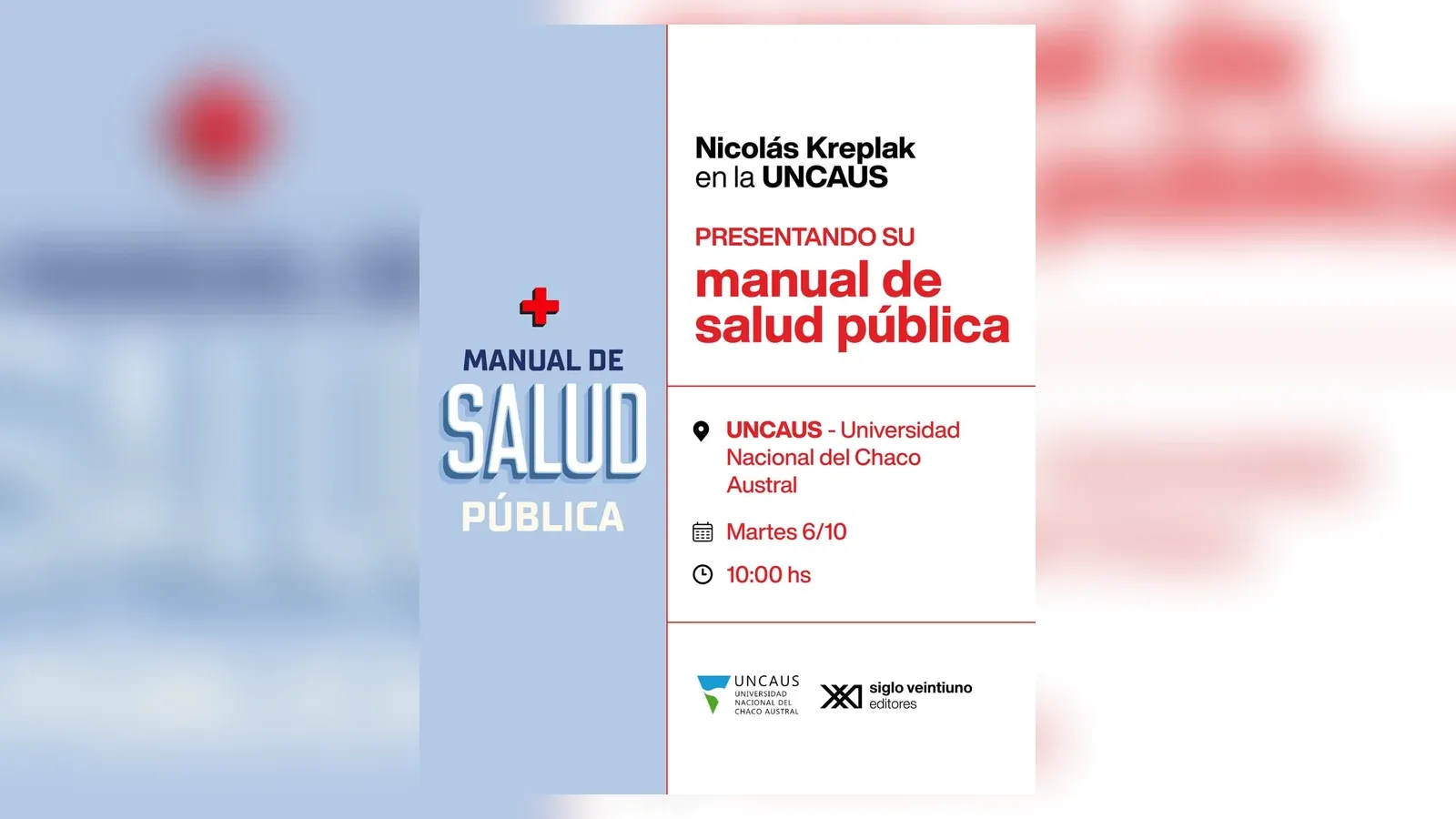 Placa de la presentación del libro «Manual de Salud Pública» de Nicolás Kreplak en la UNCAUS, el martes 6 de octubre a las 10